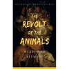 The Revolt of the Animals - Paperback