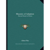 Masonry of Adoption: Masonic Rituals for Women - Paperback