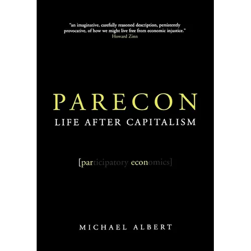 Parecon: Life After Capitalism - Paperback