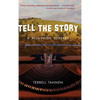 Tell the Story: A Hollywood Odyssey - Hardcover