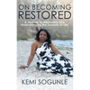 On Becoming Restored - Paperback