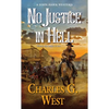 No Justice in Hell - Mass Market Paperbound