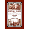 Historic Homes of the South-West Mountains, Virginia - Paperback