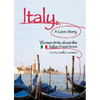 Italy, A Love Story: Women Write about the Italian Experience - Paperback