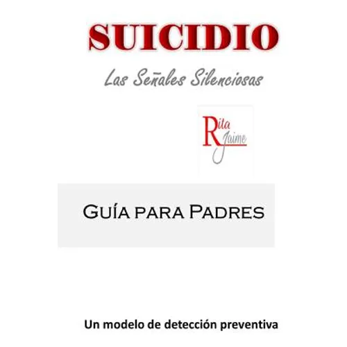Suicidio: Las señales silenciosas - Paperback