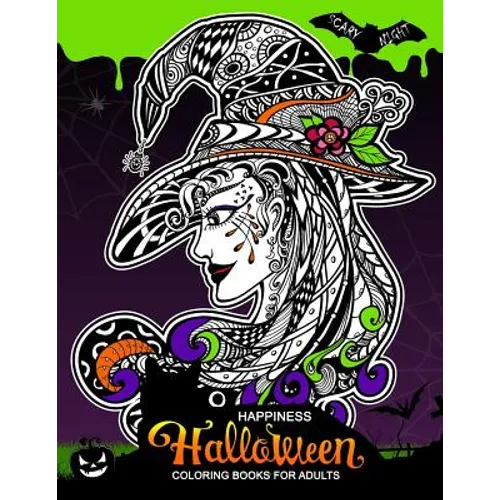 Happiness Halloween Coloring books for Adults: Halloween coloring book for Adults (Pumpkin, Ghost, Witch, Skull, Bat, Mummy, Dracula and other) - Paperback