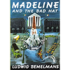 Madeline and the Bad Hat - Hardcover