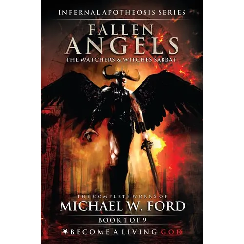 Fallen Angels: The Watchers & Witches Sabbat - Paperback