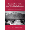 Encounters with the World's Religions: The Numinous on Highway 395 - Paperback