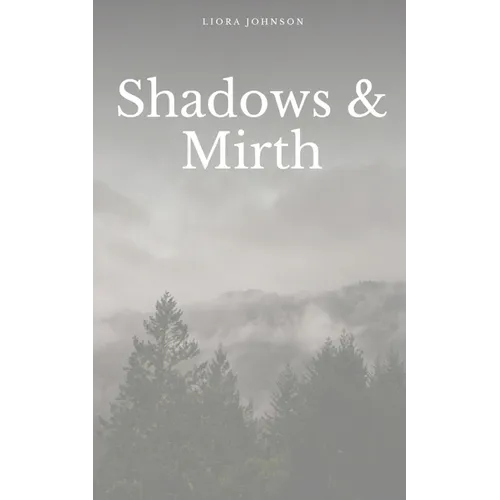 Shadows & Mirth - Paperback