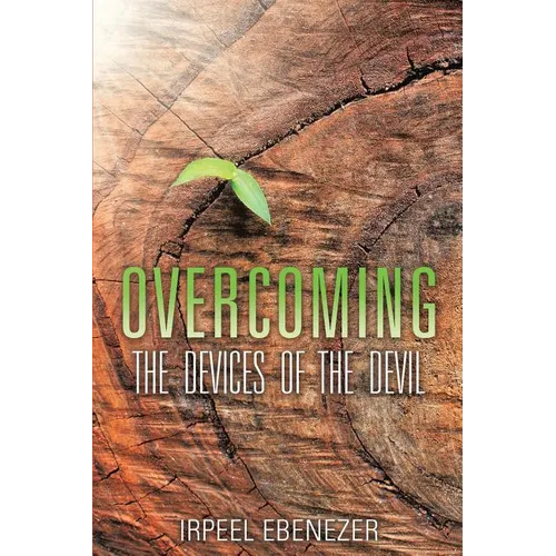 Overcoming the Devices of the Devil - Paperback