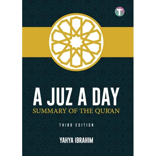 A Juz A Day: Summary of the Qur'an - Paperback