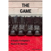 The Game: A Rookie Firefighter's Manual For Success - Paperback