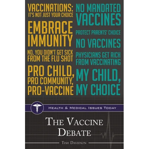 The Vaccine Debate - Hardcover