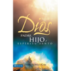 Dios: Padre, Hijo y Espiritu Santo = God - Paperback