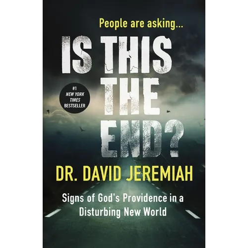 The Is This the End?: Signs of God's Providence in a Disturbing New World - Paperback