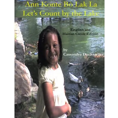 Ann Konte Bò Lak La / Let's Count by the Lake: English / Haitian Creole Edition - Paperback