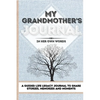 My Grandmother's Journal: A Guided Life Legacy Journal To Share Stories, Memories and Moments 7 x 10 - Hardcover