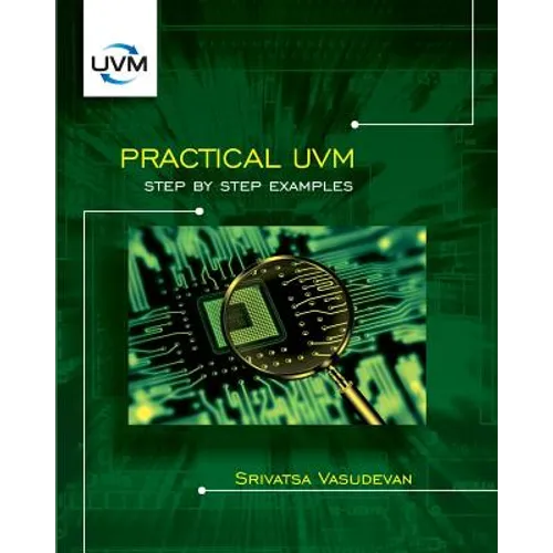 Practical UVM: Step by Step Examples - Paperback