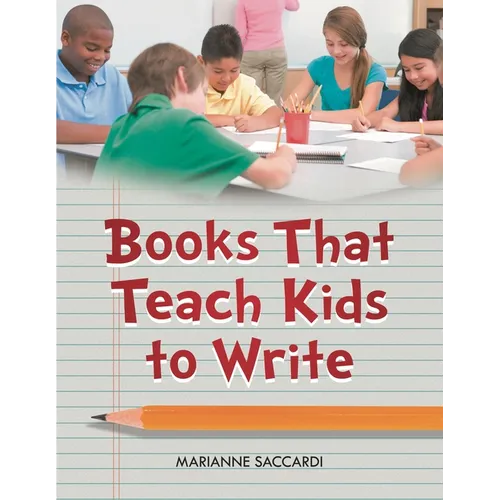 Books That Teach Kids to Write - Paperback