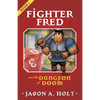 Fighter Fred and the Dungeon of Doom - Paperback