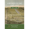 A Buckeye in the 50th Ohio: A Civil War Memoir - Paperback