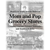 Mom and Pop Grocery Stores - Paperback
