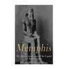 Memphis: The History and Legacy of the Capital of Ancient Egypt - Paperback