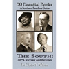 The South 20th Century and Beyond: 50 Essential Books - Paperback