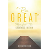 "Be Great" - Paperback