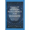 Basic of Artifical Intelligence - Paperback