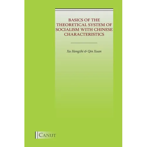 Basics of the Theoretical System of Socialism with Chinese Characteristics - Paperback