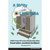 A Sh*tty Little Book: Urine-Diverting Dehydrating Toilet, Safe Sewage Best Fertilizer, 6"X9" Black and White - Paperback