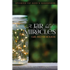 A Jar Full of Miracles: Stories of God's Goodness - Paperback