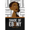 Shade of Ebony - Paperback