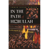 In the Path of Hizbullah - Hardcover