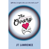 The Underachieving Ovary - Paperback