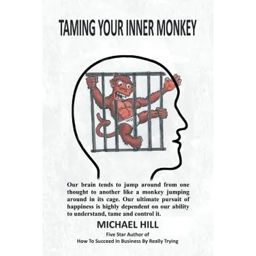 Taming Your Inner Monkey - Paperback