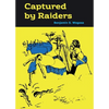 Captured by Raiders - Paperback