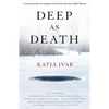 Deep as Death - Paperback