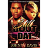 Still Bout DAT - Paperback