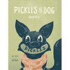 Pickles the Dog: Adopted - Hardcover