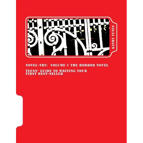 Novel-try: Teens' Guide to Writing Your First Best-Seller - Paperback
