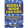 Riddle Book for Kids Ages 8-12: 350 Difficult Brain Teasers and Fun Riddles for Smart Kids and the Entire Family. - Paperback
