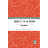 Chinese Social Media: Social, Cultural, and Political Implications - Paperback