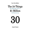 Your First Million: The 24 Things That Helped Me Achieve a $1 Million Net Worth by Age 30 - Paperback