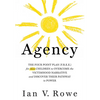 Agency: The Four Point Plan (F.R.E.E.) for All Children to Overcome the Victimhood Narrative and Discover Their Pathway to Power - Hardcover