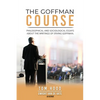 The Goffman Course - Paperback