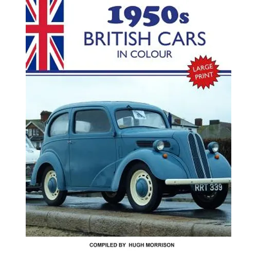 1950s British Cars in Colour: large print book for dementia patients - Paperback