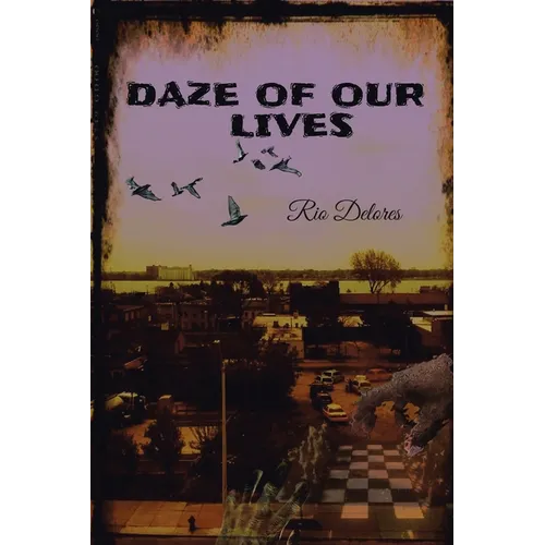 Daze of Our Lives - Paperback